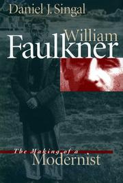 Cover of: William Faulkner: the making of a modernist