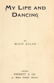 Cover of: My life and dancing by Maud Allan