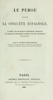 Cover of: P©Øerou avant la conqu©Đete espagnole: d'apr©Łes les principaux historiens originaux, et quelques documents in©Øedits sur les antiquit©Øes de ce pays.