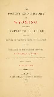 Cover of: The poetry and history of Wyoming by Thomas Campbell, William L. Stone, William L. Stone