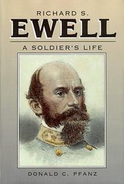 Cover of: Richard S. Ewell: a soldier's life