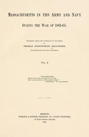 Cover of: Massachusetts in the Army and Navy during the war of 1861-1865