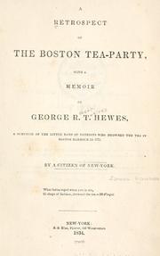 A retrospect of the Boston tea-party by James Hawkes