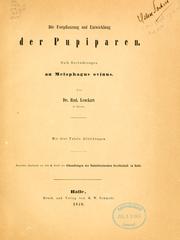 Cover of: Die fortpflanzung und entwicklung der pupiparen. Nach beobachtungen an Melophagus ovinus