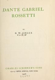 Cover of: Dante Gabriel Rossetti by Singer, Hans Wolfgang