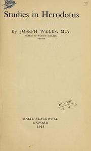 Cover of: Studies in Herodotus. by Joseph Wells