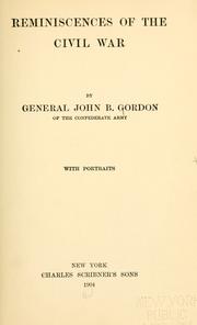 Cover of: Reminiscences of the Civil War by John Brown Gordon, John Brown Gordon