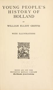 Cover of: Young people's history of Holland by William Elliot Griffis