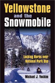 Yellowstone and the snowmobile