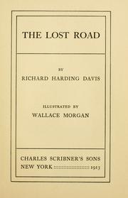 Cover of: The lost road by Richard Harding Davis