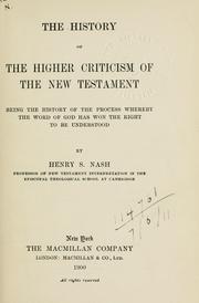Cover of: The history of the higher criticism of the New Testament