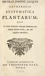 Cover of: Enumeratio systematica plantarum: quas in insulis Caribaeis vicinaque Americes continente detexit novas, aut jam cognitas emendavit.