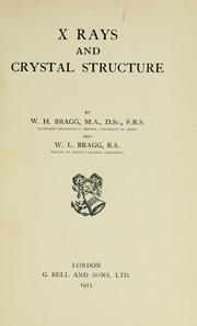 X rays and crystal structure by William Henry Bragg