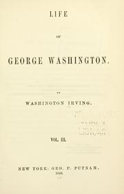 Cover of: Life of George Washington. by Washington Irving