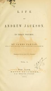 Cover of: Life of Andrew Jackson. by James Parton
