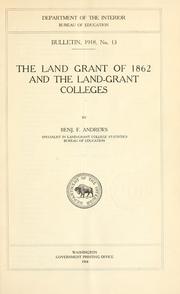 Cover of: The land grant of 1862 and the land-grant colleges