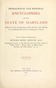 Cover of: Genealogical and memorial encyclopedia of the state of Maryland by Richard Henry Spencer