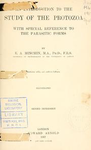 Cover of: An introduction to the study of the Protozoa by Edward Alfred Minchin, Edward Alfred Minchin