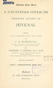 Cover of: Saturae 13, thirteen satires.: Edited with introd. and notes by C.H. Pearson and Herbert A. Strong.