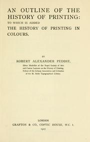 An outline of the history of printing by Peddie, Robert Alexander