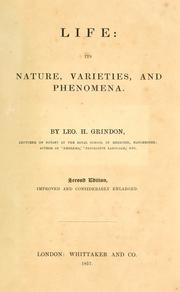 Cover of: Life: its nature, varieties, and phenomena.