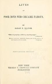 Cover of: Lives of poor boys who became famous by Sarah Knowles Bolton