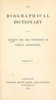 Cover of: Biographical dictionary of the Society for the Diffusion of Useful Knowledge--