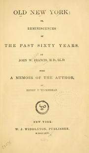 Cover of: Old New York, or, reminiscences of the past sixty years