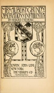 Cover of: Mrs. Albert Grundy, observations in Philistia.