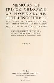 Memoirs of Prince Chlodwig of Hohenlohe-Schillingsfuerst by Hohenlohe-Schillingsfürst, Chlodwig Karl Viktor Fürst zu