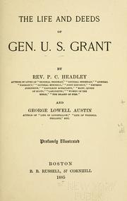 Cover of: The life and deeds of Gen. U. S. Grant by Headley, P. C.