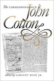 Cover of: The correspondence of John Cotton by John Cotton