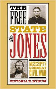 Cover of: The Free State of Jones by Victoria E. Bynum