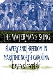 Cover of: The waterman's song: slavery and freedom in maritime North Carolina