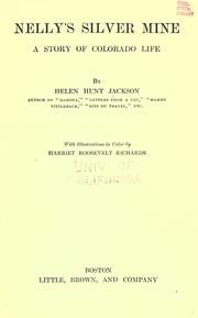 Cover of: Nelly's silver mine. by Helen Hunt Jackson