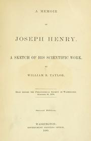 Cover of: A memoir of Joseph Henry. by William B. Taylor, William B. Taylor