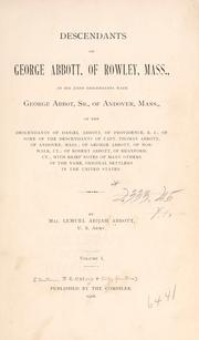 Cover of: Descendants of George Abbott, of Rowley, Mass. by Lemuel Abijah Abbott