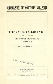 Cover of: The county library by University of Montana (System). Library.