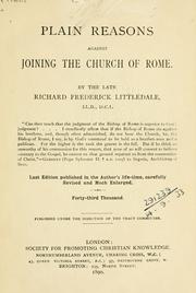 Cover of: Plain reasons against joining the Church of Rome. by Richard Frederick Littedale, Richard Frederick Littedale