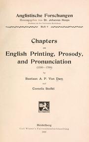 Cover of: Chapters on English printing: prosody, and pronunciation (1550-1700)