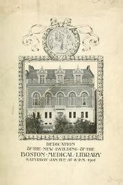 Cover of: Dedication of the new building of the Boston medical library ... January 12, 1901. by Boston Medical Library.