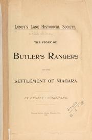 The story of Butler's Rangers and the settlement of Niagara by E. A. Cruikshank