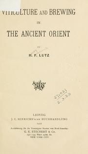 Cover of: Viticulture and brewing in the ancient Orient. by Henry Frederick Lutz