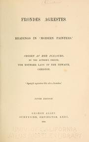 Cover of: Frondes agrestes. by John Ruskin