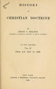 Cover of: History of Christian doctrine. by Sheldon, Henry Clay.