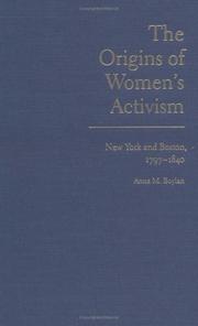 Cover of: The Origins of Women's Activism: New York and Boston, 1797-1840