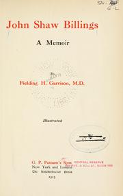 Cover of: John Shaw Billings by Fielding H. Garrison