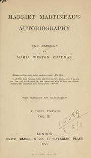 Cover of: Autobiography, with memorials by Maria Weston Chapman. by Harriet Martineau