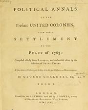 Cover of: Political annals of the present United Colonies by George Chalmers