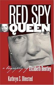 Cover of: Red spy queen: a biography of Elizabeth Bentley